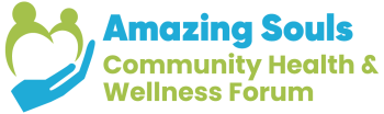 Amazing Souls Community Health & Wellness Forum